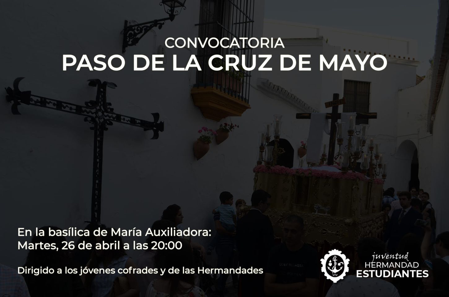 La Hermandad de Los Estudiantes convoca a los jóvenes cofrades para participar en su Cruz de Mayo