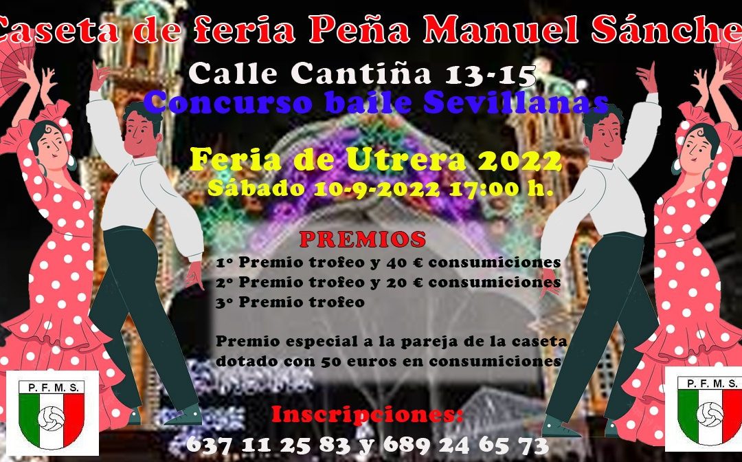 La Peña Manuel Sánchez organiza un concurso de baile por sevillanas en la Feria 2022