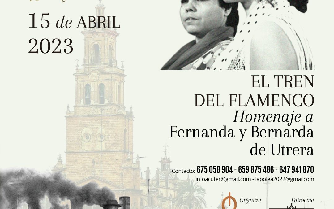 Acufer pone en marcha esta primavera el TREN DEL FLAMENCO en honor a Fernanda de Utrera