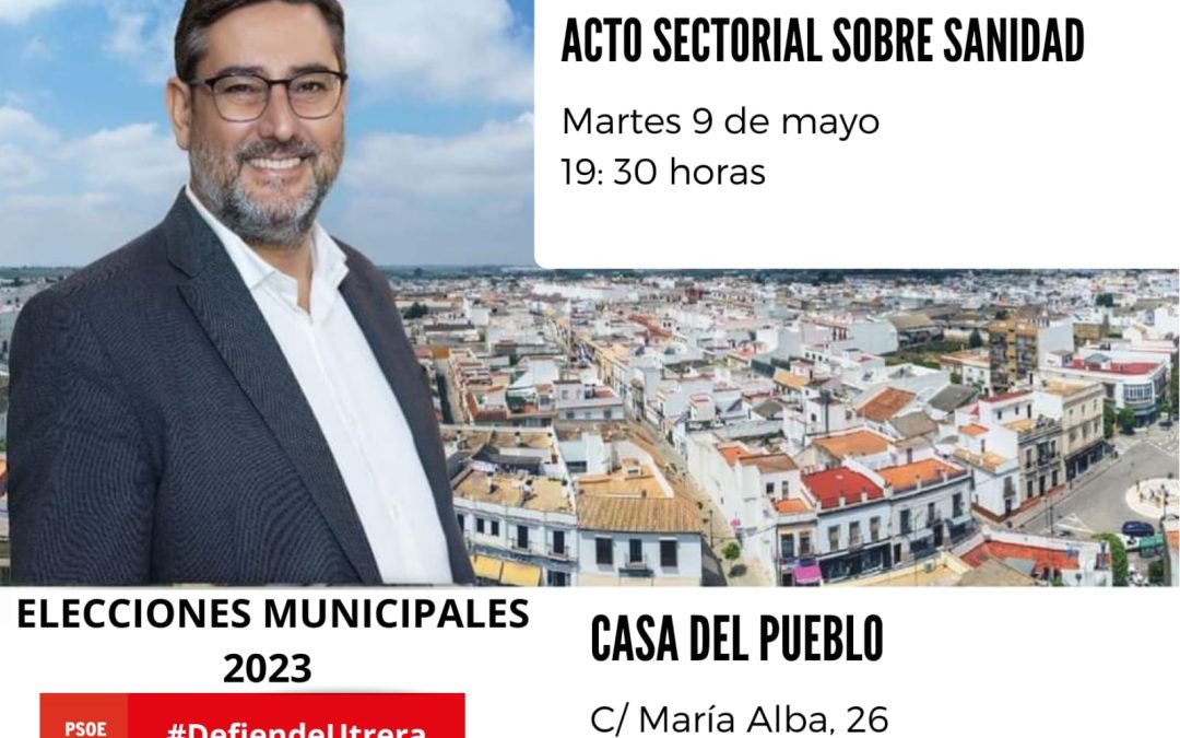 La tercera reunión sectorial del PSOE de Utrera tratará sobre la sanidad