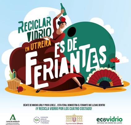 Ecovidrio, el Ayuntamiento de Utrera y la Junta de Andalucía lanzan la campaña “Reciclar vidrio es de feriantes” para impulsar la recogida selectiva de envases de vidrio durante la Feria