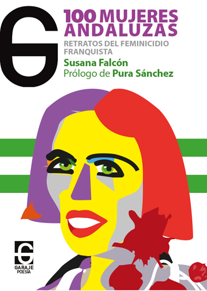 El ‘Abril Republicano’ del PCE de Utrera nos trae la presentación de «100 mujeres andaluzas: retrato del feminicidio franquista»