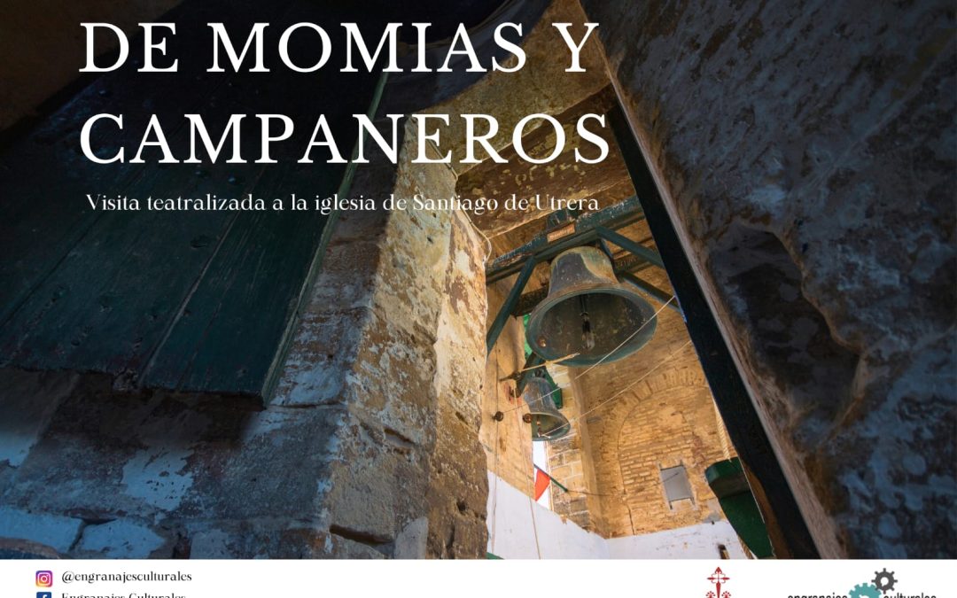 «Momias y Campaneros», visita teatralizada por la Parroquia de Santiago el Mayor