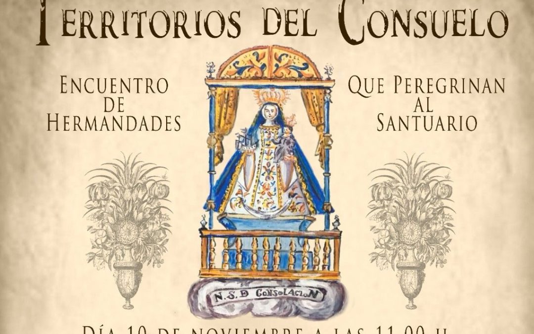 Encuentro de Hermandades peregrinas del Santuario de Consolación este domingo