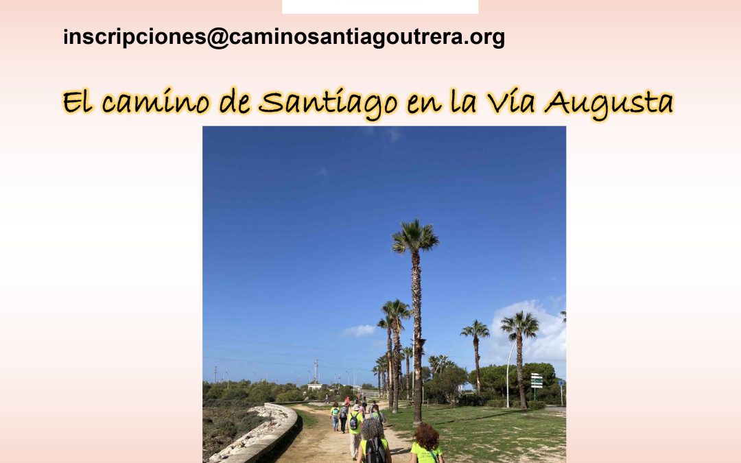 La Asociación de Amigos del Camino de Santiago de Utrera convoca el concurso fotográfico “El Camino de Santiago en la Vía Augusta”