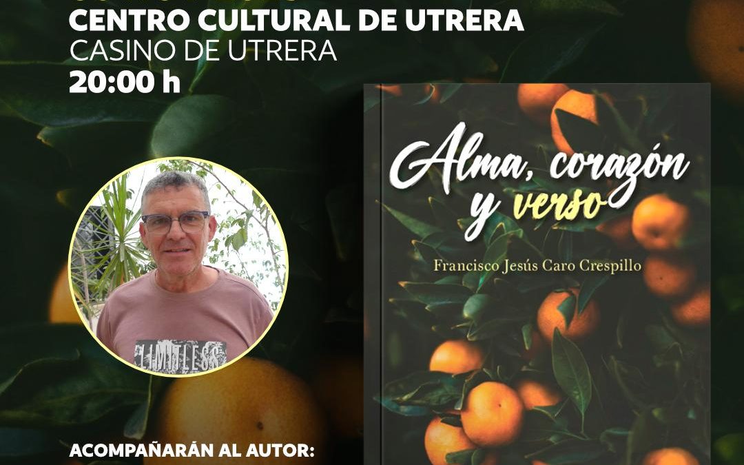El utrerano Francisco Caro Crespillo publica su primera obra poniendo en valor la poesía clásica