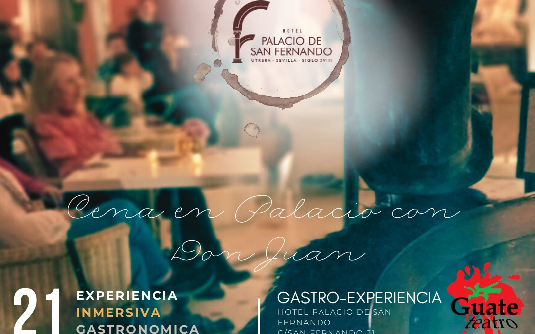 El Hotel Palacio San Fernando acoge una cena temática para compartir mesa con Don Juan Tenorio