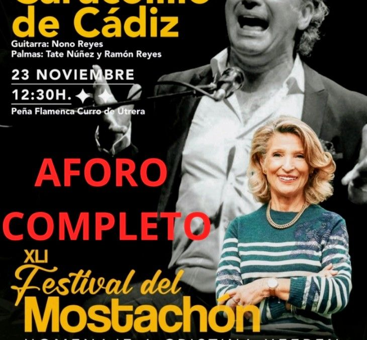 Aforo completo para el espectáculo del Caracolillo de Cádiz en el XLI Festival del Mostachón