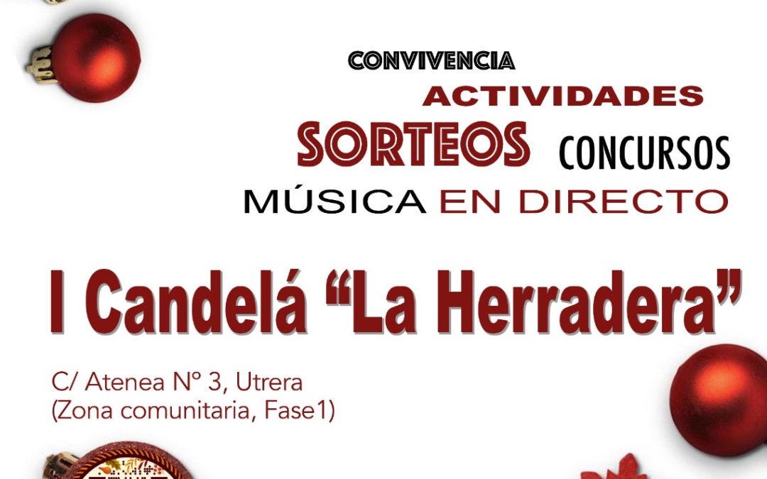 La urbanización La Herradera celebra su primera “Candelá Navideña” tras crear su nueva Asociación Vecinal