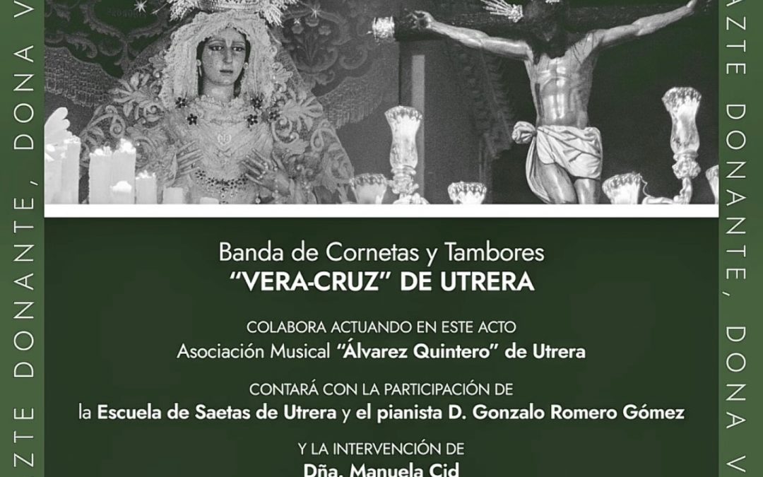 La banda Vera-Cruz de Utrera ofrece este sábado un concierto de marchas procesionales en honor a los donantes de órganos
