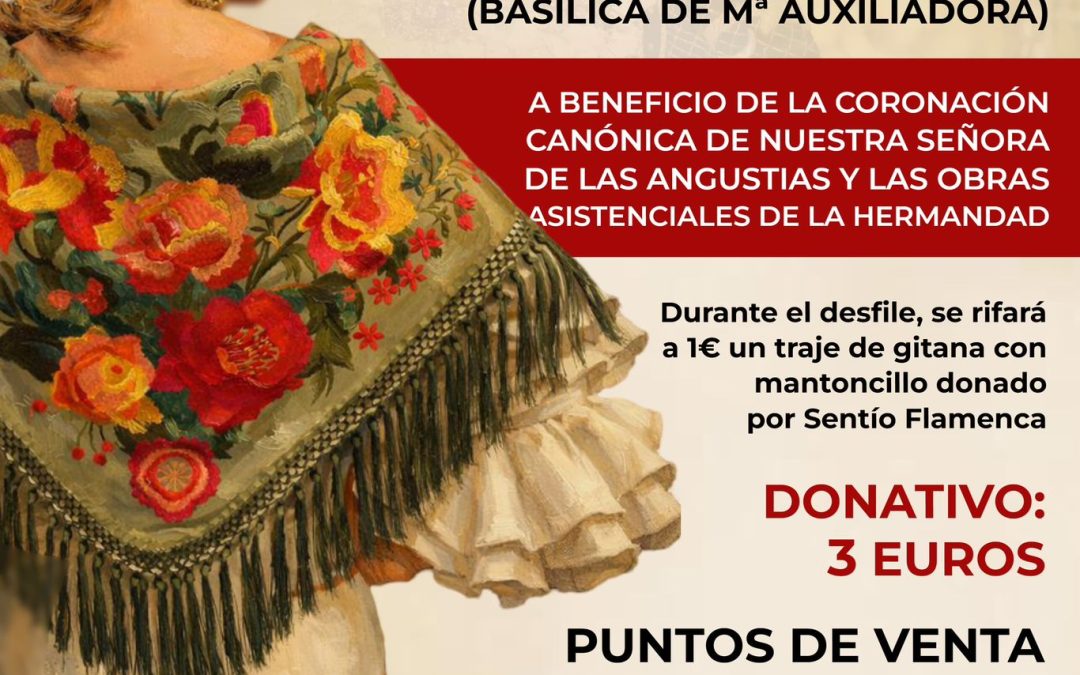 El desfile de moda flamenca a beneficio de la Coronación de la Virgen de las Angustias cambia de ubicación