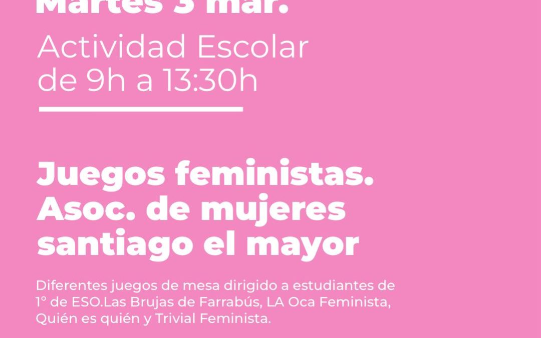 El IES José María Infantes inicia las actividades con motivo del 8M con una jornada de juegos feministas