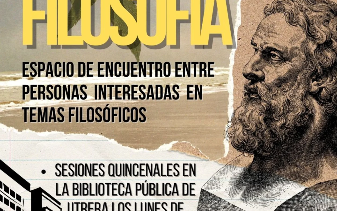 La Biblioteca de Utrera pone en marcha un nuevo Club de Filosofía abierto a la ciudadanía