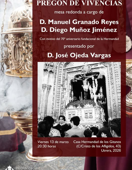 La Hermandad de los Gitanos de Utrera celebra hoy su tradicional Pregón de Vivencias