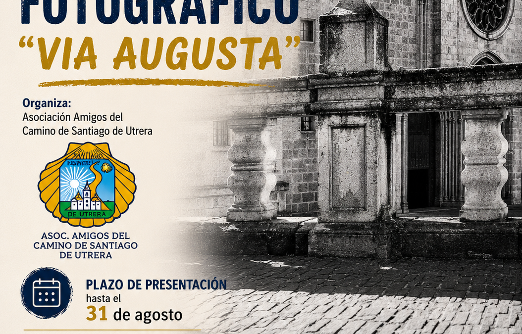 La Asociación Amigos del Camino de Santiago de Utrera organiza el II Concurso de Fotografía «Via Augusta»