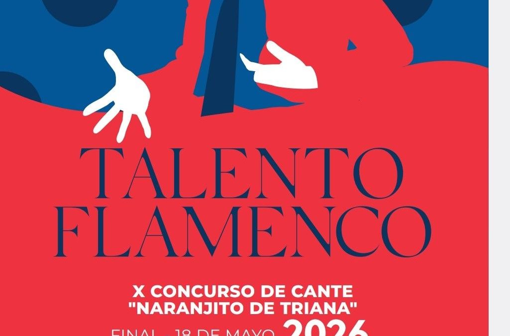 Gran final del X Concurso de Cante «Naranjito de Triana» en el teatro municipal el 18 de mayo