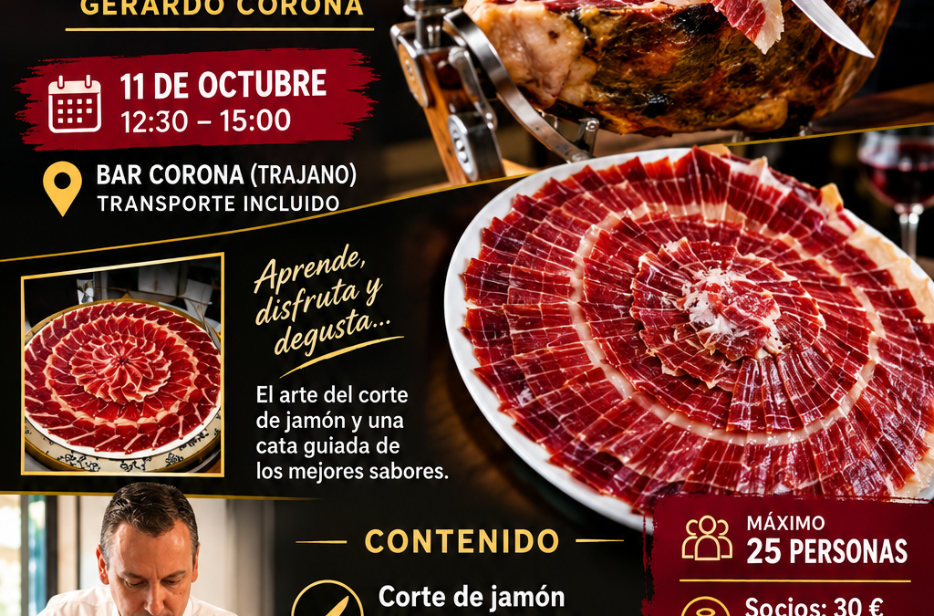 Curso de Corte de Jamón y Cata impartido por el maestro Gerardo Corona el 11 de octubre en Trajano