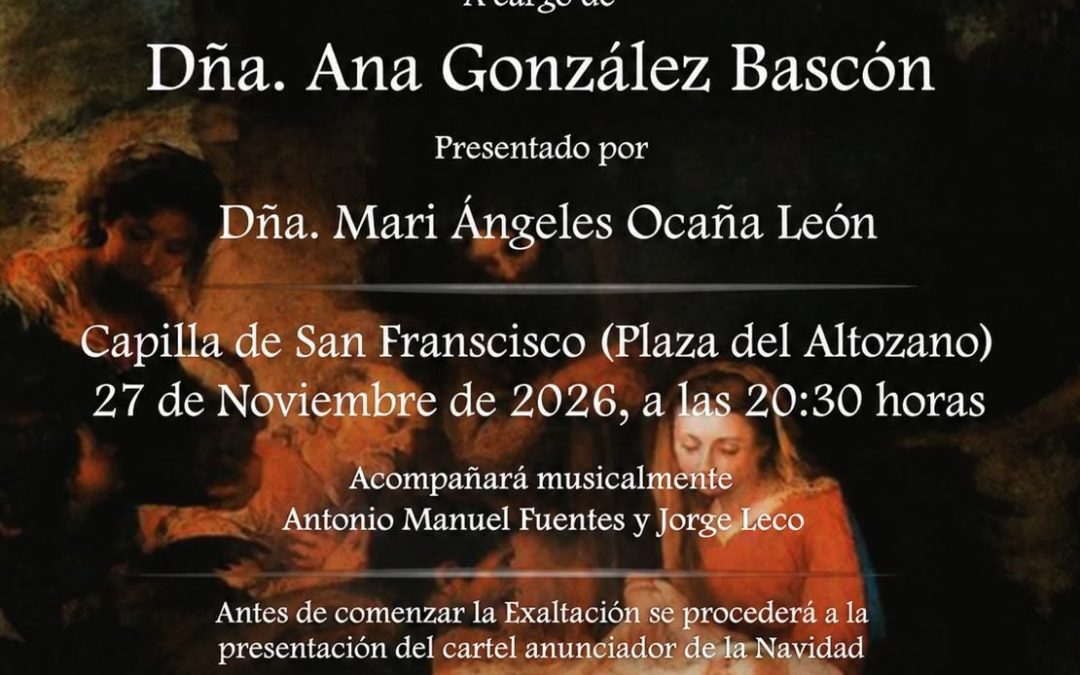 La Capilla de San Francisco acogerá el 27 de noviembre la X Exaltación de la Navidad de la mano de Ana González
